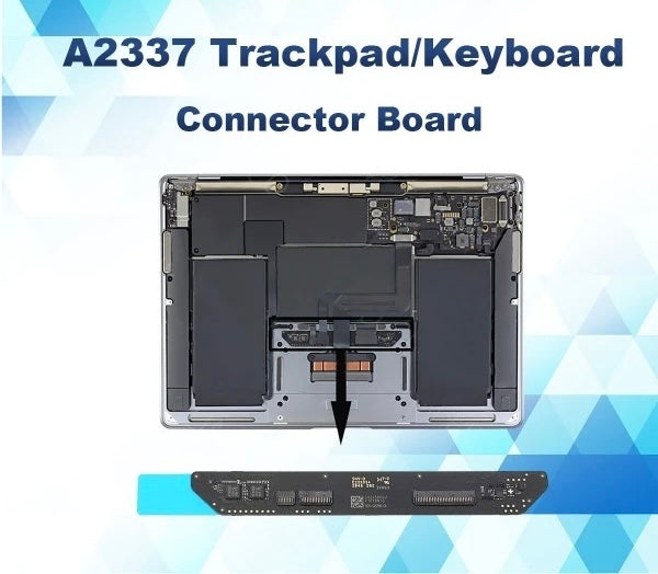 Cambio de Conector Board - Trackpad / Teclado - MacBook A2337 - 821-02288-01