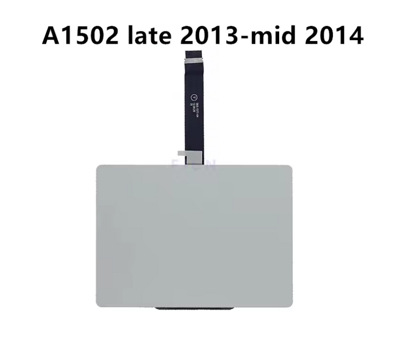 Trackpad MacBook Pro A1502 / Late 2013 - Mid 2014
